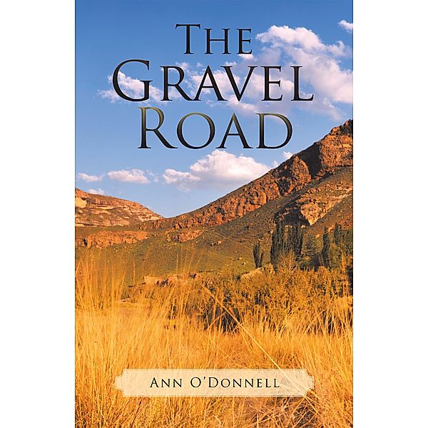 The Gravel Road, Ann O'Donnell