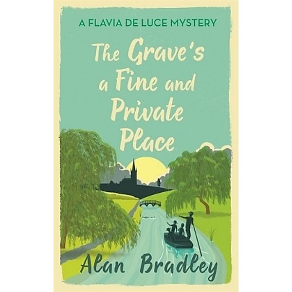 The Grave's a Fine and Private Place, Alan Bradley