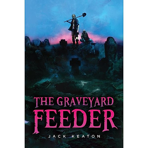 The Graveyard Feeder / Decayed Films, Ltd., Jack Keaton