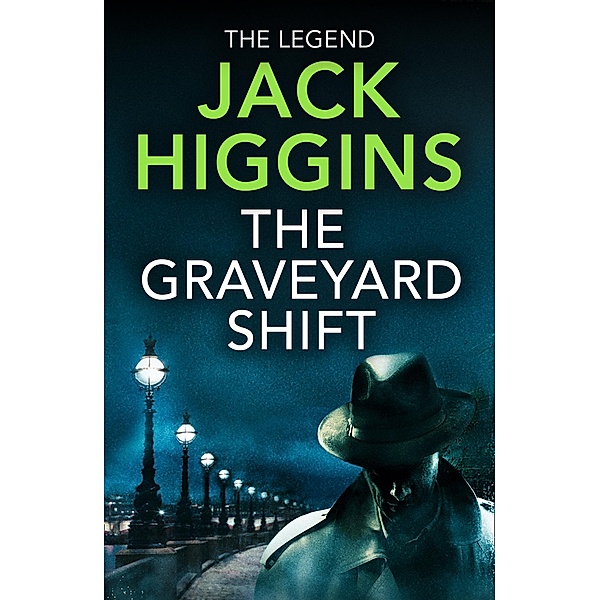 The Graveyard Shift / The Nick Miller Trilogy Bd.1, Jack Higgins