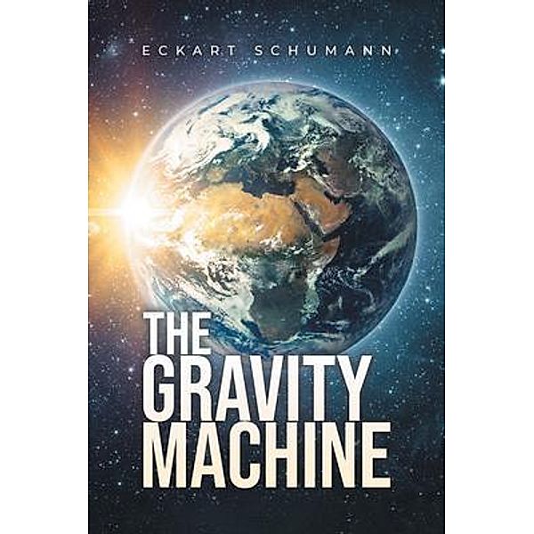 The Gravity Machine, Eckart Schumann