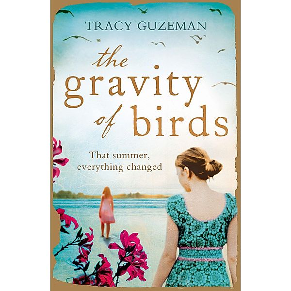 The Gravity of Birds, Tracy Guzeman