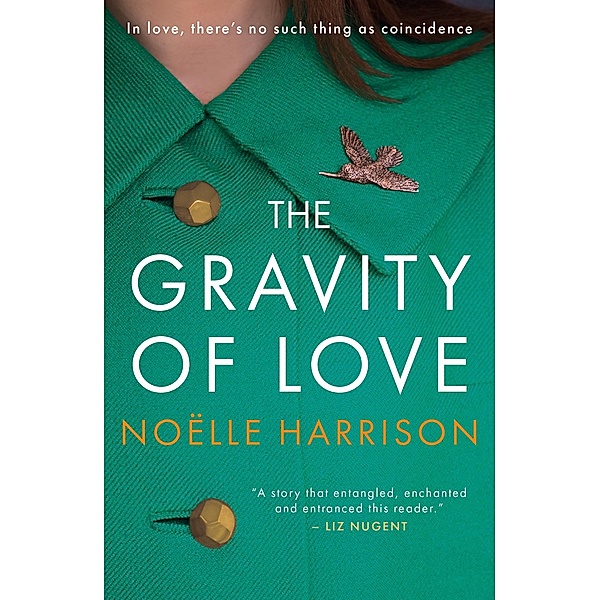 The Gravity of Love, Noelle Harrison