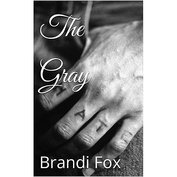 The Gray, Brandi Fox
