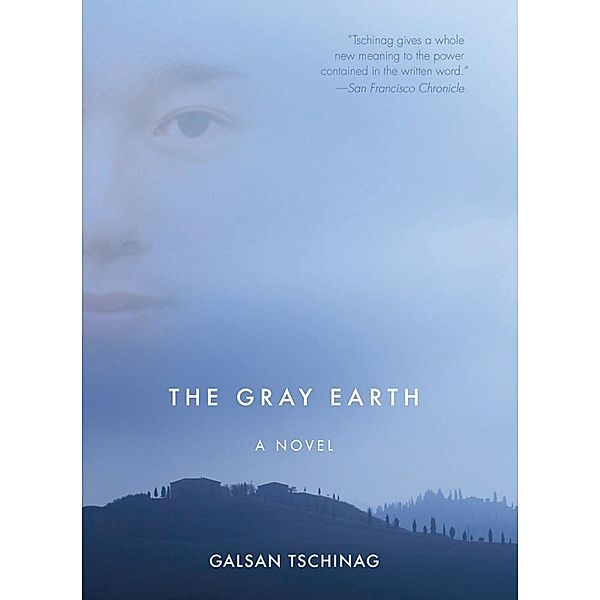 The Gray Earth, Galsan Tschinag