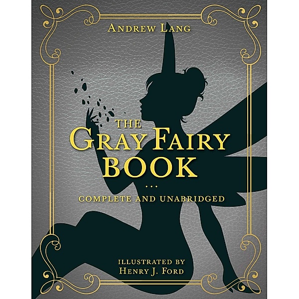 The Gray Fairy Book, Andrew Lang