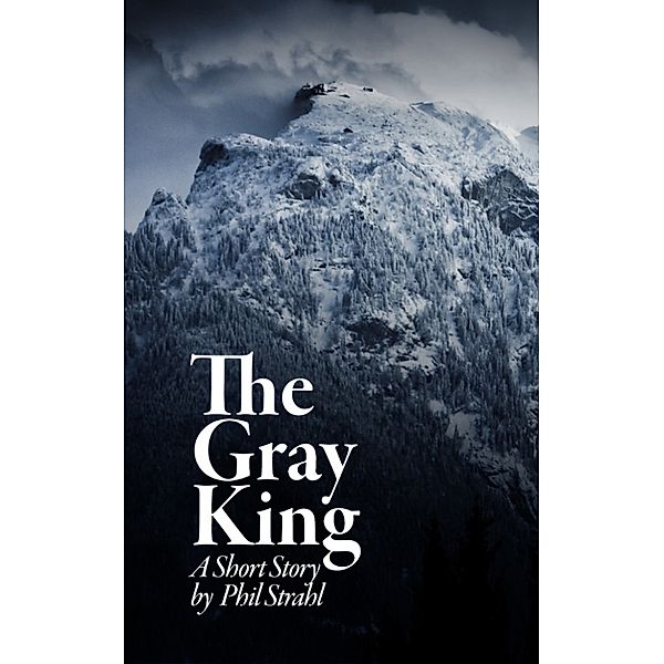 The Gray King, Phil Strahl