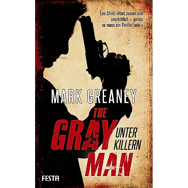 The Gray Man - Unter Killern, Mark Greaney