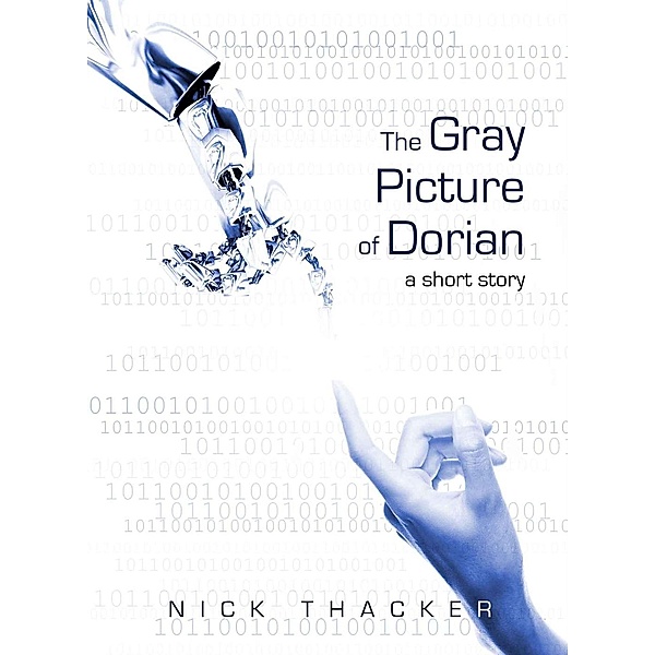 The Gray Picture of Dorian, Nick Thacker