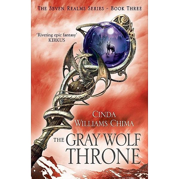The Gray Wolf Throne, Cinda Williams Chima