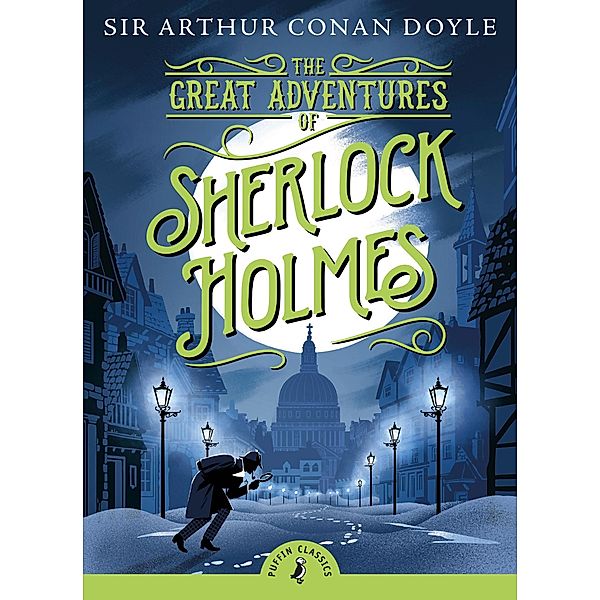 The Great Adventures of Sherlock Holmes / Puffin Classics, Arthur Conan Doyle