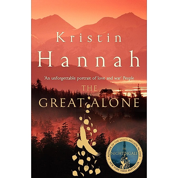 The Great Alone, Kristin Hannah