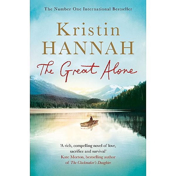 The Great Alone, Kristin Hannah