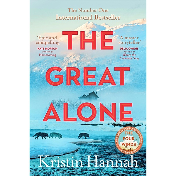 The Great Alone, Kristin Hannah