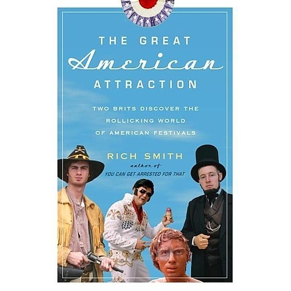 The Great American Attraction, Rich Smith