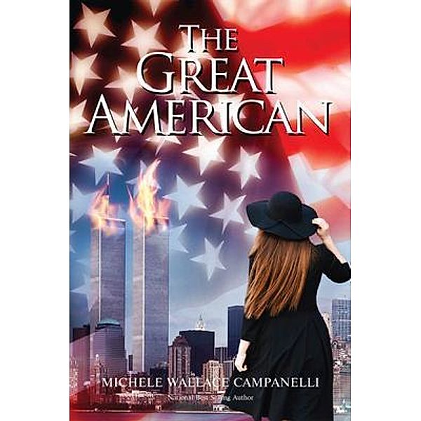 The Great American / Author Reputation Press, LLC, Michele Campanelli