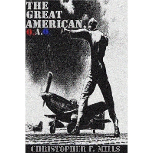 The Great American, OAO, Christopher F. Mills