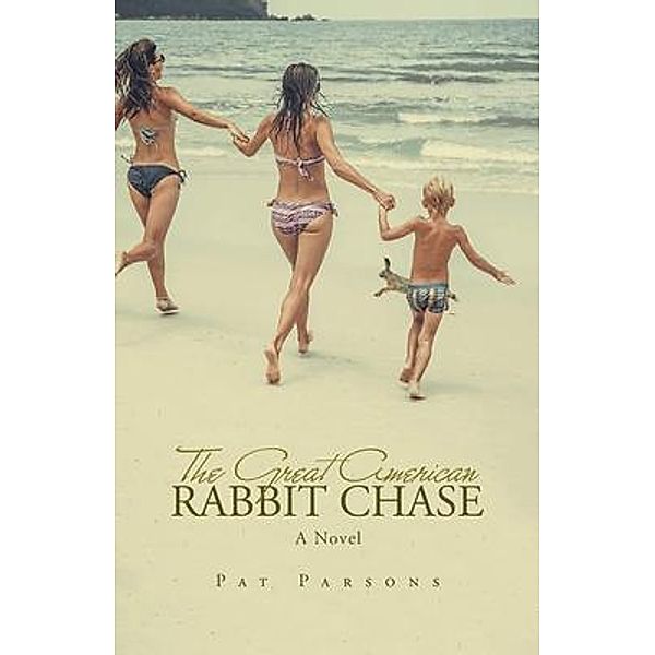 The Great American Rabbit Chase, Pat Parsons