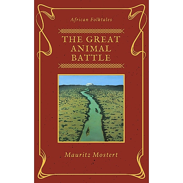 The Great Animal Battle, Mauritz Mostert