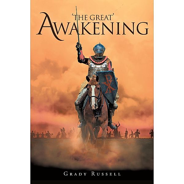 'The Great' Awakening, Grady Russell