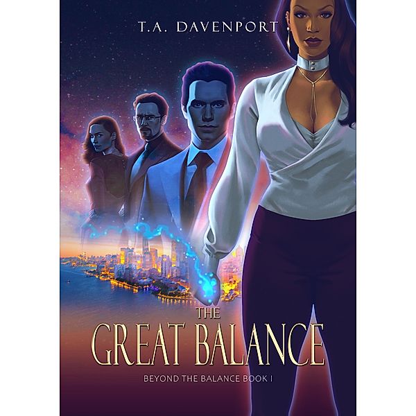 The Great Balance (An Angel & Savior Fantasy Adventure Series) / An Angel & Savior Fantasy Adventure Series, Terrene A. Davenport