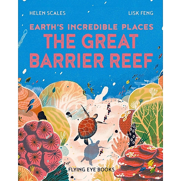 The Great Barrier Reef, Helen Scales