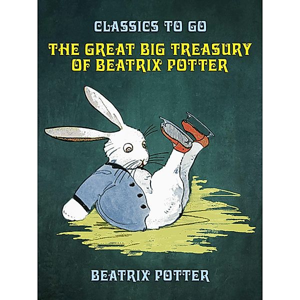 The Great Big Treasury of Beatrix Potter, Beatrix Potter