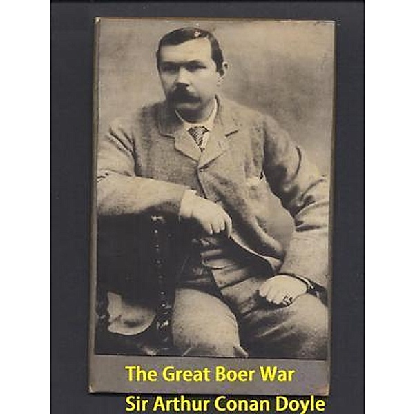 The Great Boer War / Spartacus Books, Arthur Conan Doyle