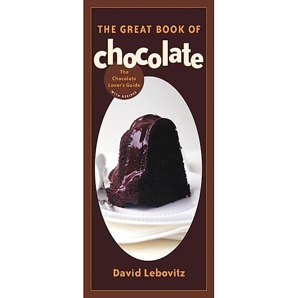 The Great Book of Chocolate, David Lebovitz