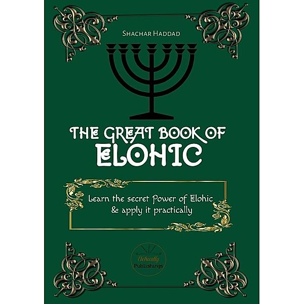 The Great Book of Elohic, Shachar Haddad