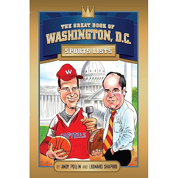 The Great Book of Washington DC Sports Lists, Len Shapiro, Andy Pollin