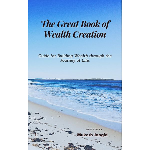 The Great Book of Wealth Creation, Mukesh Jangid