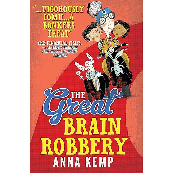 The Great Brain Robbery, Anna Kemp