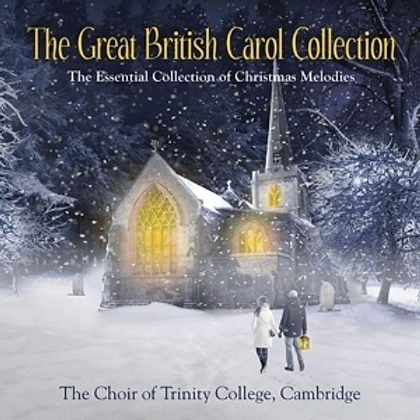 The Great British Carol Collection, Cambridge Trinity College Choir