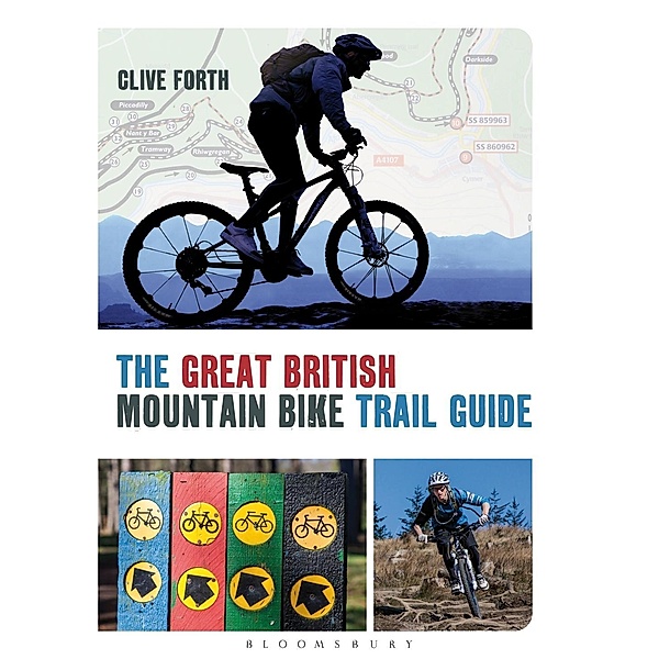 The Great British Mountain Bike Trail Guide, Clive Forth