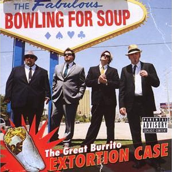 The Great Burrito Extortion, Bowling For Soup