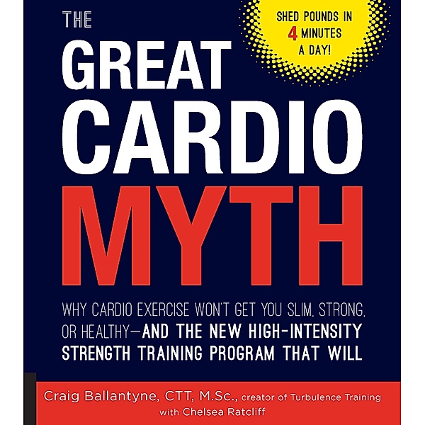 The Great Cardio Myth, Craig Ballantyne