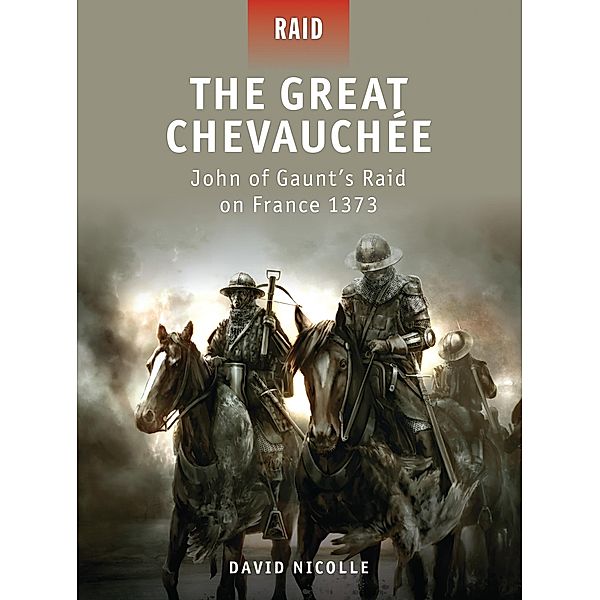 The Great Chevauchée, David Nicolle