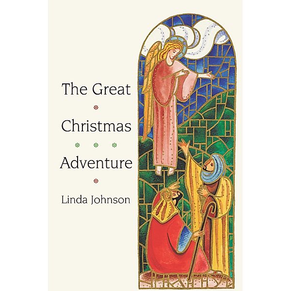 The Great Christmas Adventure, Linda Johnson