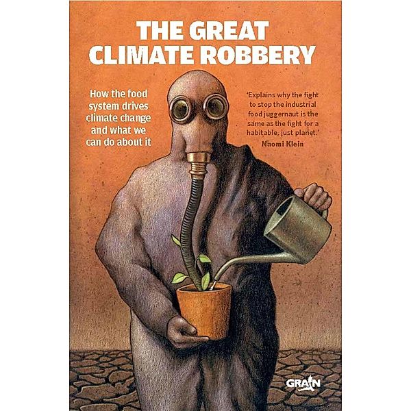 The Great Climate Robbery, Grain