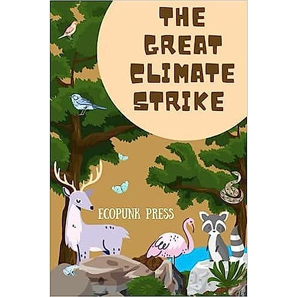 The Great Climate Strike, David Colello, Ecopunk Press