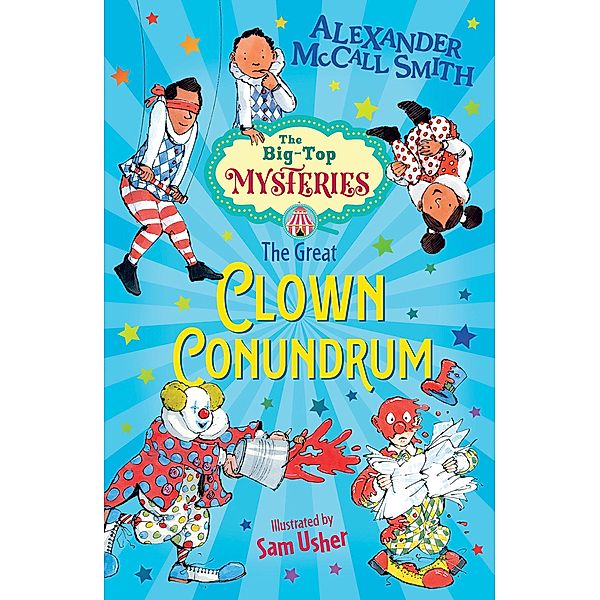 The Great Clown Conundrum / The Big-Top Mysteries Bd.2, Alexander Mccall Smith