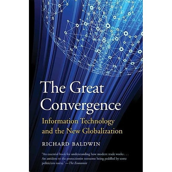 The Great Convergence, Richard Baldwin