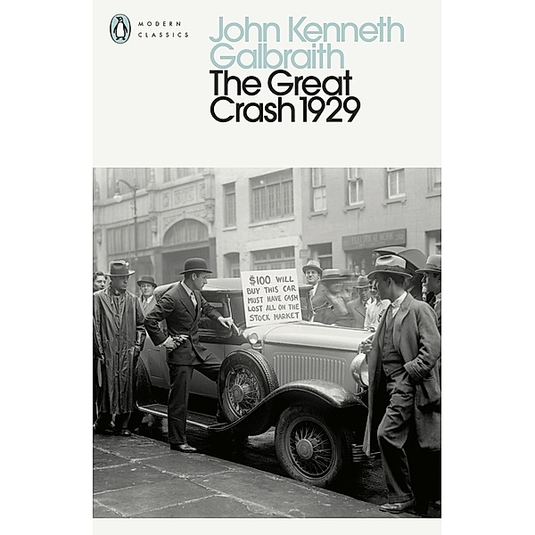 The Great Crash 1929, John Kenneth Galbraith