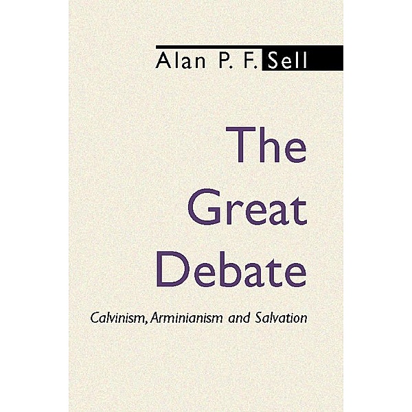 The Great Debate, Alan P. F. Sell