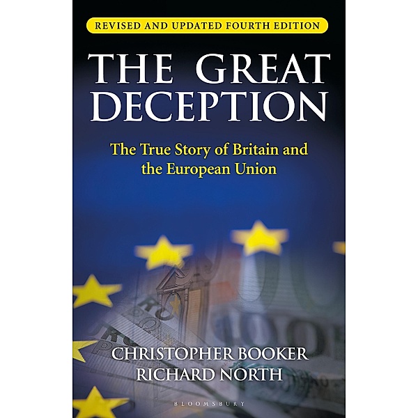 The Great Deception, Christopher Booker, Richard North