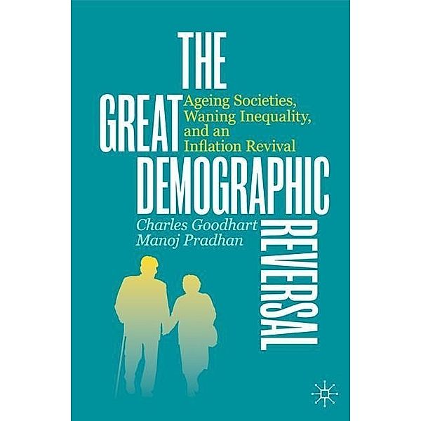 The Great Demographic Reversal, Charles Goodhart, Manoj Pradhan