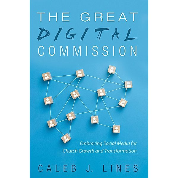 The Great Digital Commission, Caleb J. Lines