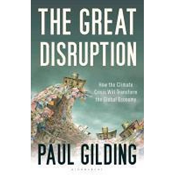 The Great Disruption, Paul Gilding