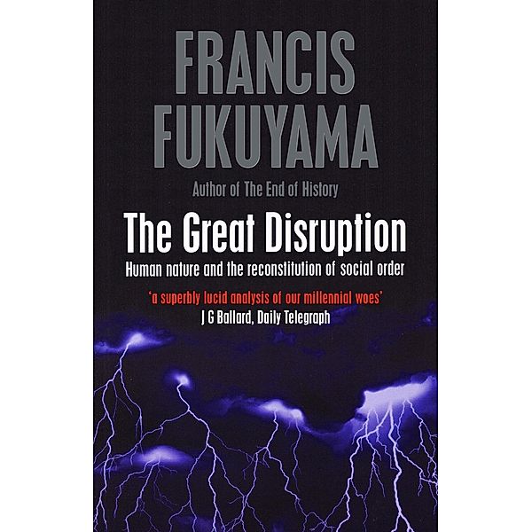 The Great Disruption, Francis Fukuyama